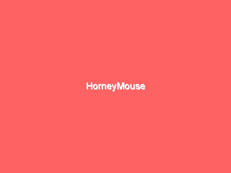 horneymouse 362674 - HorneyMouse - sex, sehr, offen, Neu hier, neu, mehr, horneymouse, Hat, Glück, Frau, Flirt, Amateur
