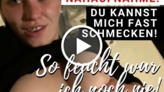 SO FEUCHT WAR ICH NOCH NIE! NAHAUFNAHME!