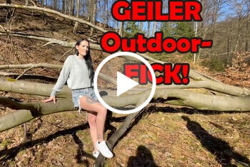 GEILER OutdoorFICK!