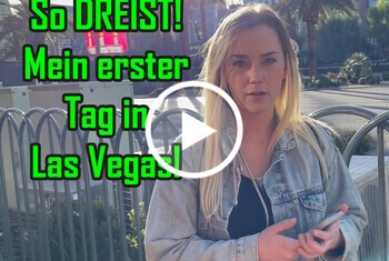 So DREIST! Mein erster Tag in Las Vegas!