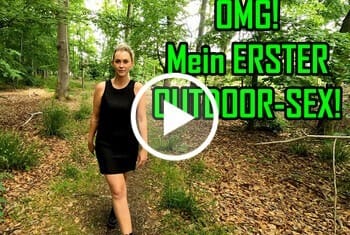 OMG! Mein erster OUTDOOR-SEX!