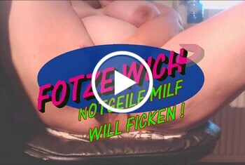 576 - Fotze Wichsen - Notgeile Milf will Ficken.. - Private Porn - Jetzt ansehen