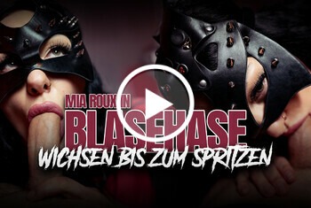 Mia Roux in Blasehase - Wichsen bis zum Spritzen - Private Porn - Jetzt ansehen