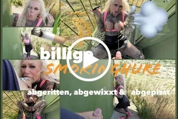 billige SMOKINGHURE  abgeritten abgewixXt und abgepisst