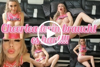 Cheerleaderin braucht es hart!!! - Private Porn - Jetzt ansehen