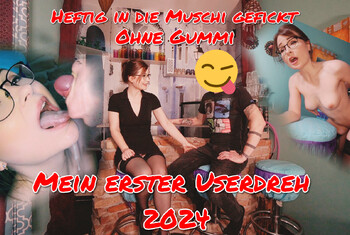 Mein ERSTER Userdreh 2024!! Heftig in die Muschi gefickt! Ohne Gummi