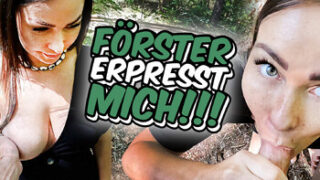Förster erpresst mich!