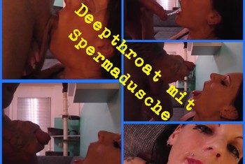 Deepthroat mit Spermadusche