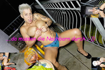 Outdoor!! In Public!!…da müssen die Nachbarn durch!!!