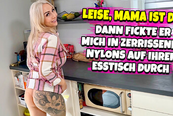 LEISE, MAMA IST DA! Dann fickte er mich in zerrissenen Nylons auf ihrem Esstisch durch!
