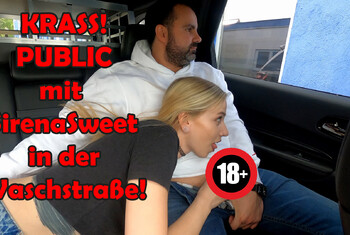 KRASS! PUBLIC mit SirenaSweet in der Waschstraße!