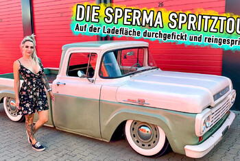 Die Sperma Spritztour – Auf der Ladefläche durchgefickt und reingespritzt !