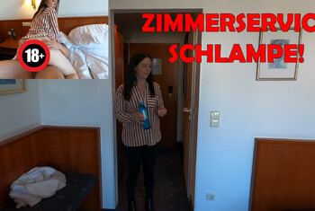 ZIMMERSERVICE SCHLAMPE!
