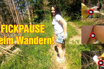 FICKPAUSE beim Wandern!
